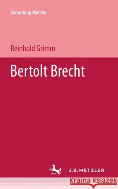 Bertolt Brecht Reinhold Grimm 9783476988485 J.B. Metzler