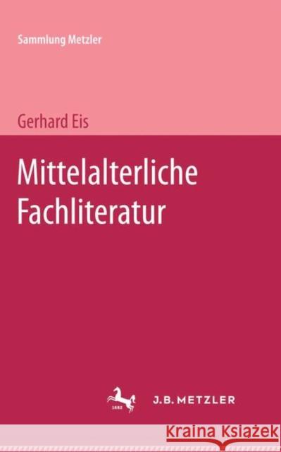 Mittelalterliche Fachliteratur Gerhard Eis 9783476988508
