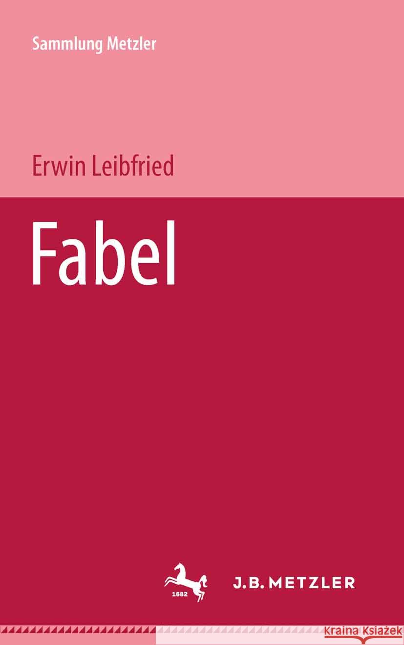 Fabel Erwin Leibfried 9783476990860 J.B. Metzler