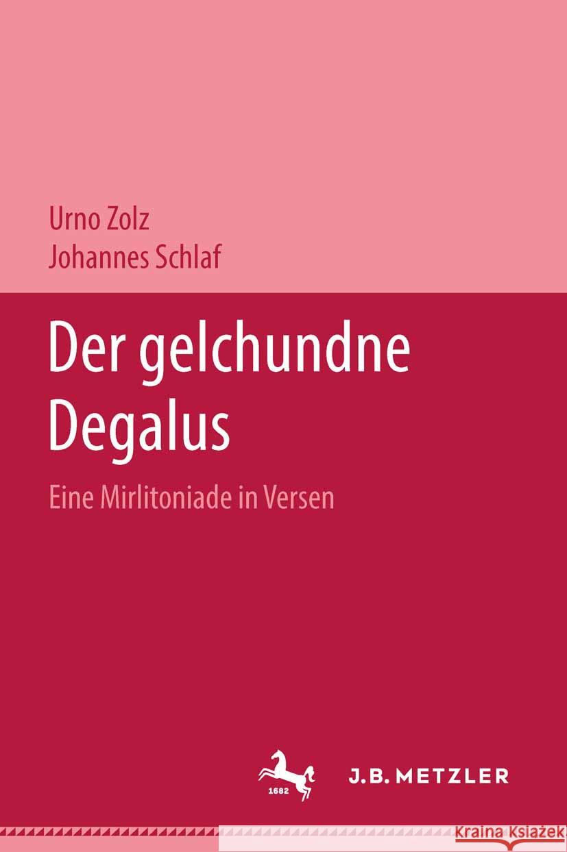 Der Geschundne Pegasus: Eine Mirlitoniade in Versen Urno Zolz Johannes Schlaf 9783476991249 J.B. Metzler