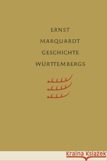 Geschichte Württembergs Marquardt, Ernst 9783476991638