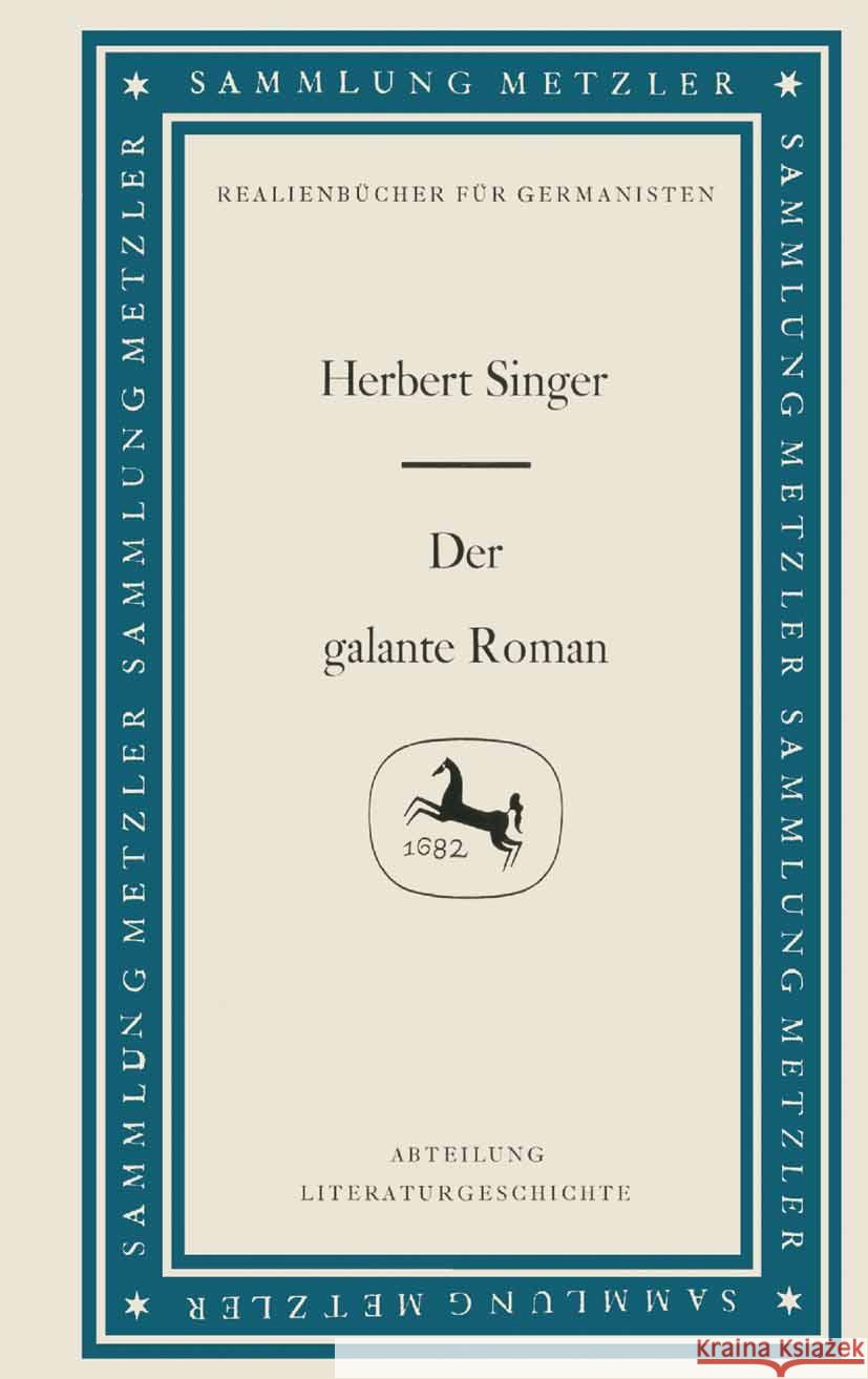 Der galante Roman Herbert Singer 9783476991867 J.B. Metzler