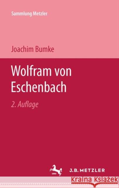 Wolfram Von Eschenbach Bumke, Joachim 9783476992727
