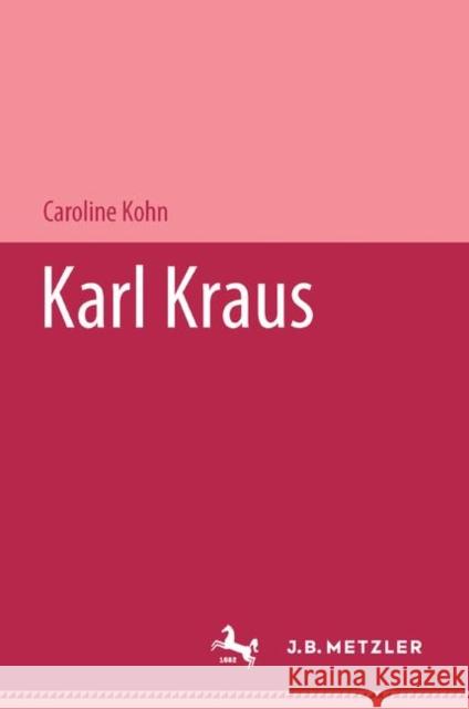 Karl Kraus Caroline Kohn 9783476993809