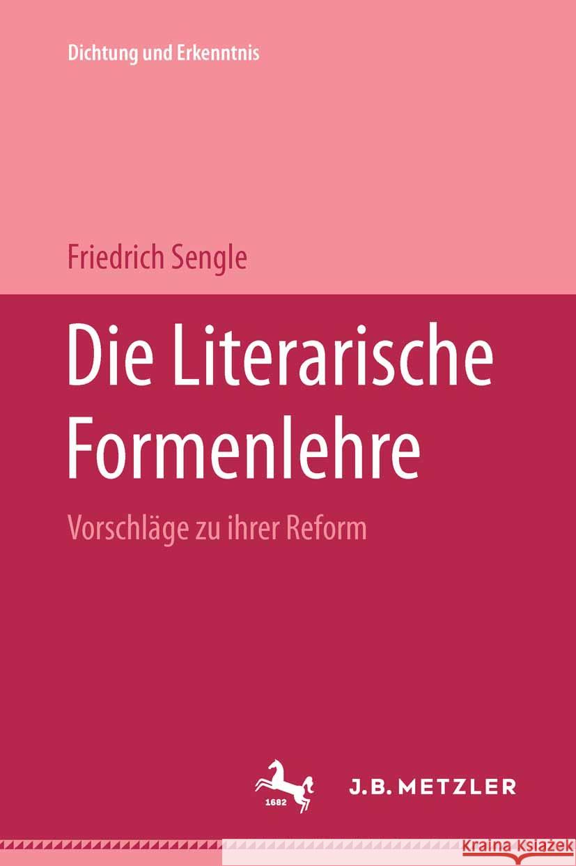 Die Literarische Formenlehre Friedrich Sengle 9783476993953 J.B. Metzler