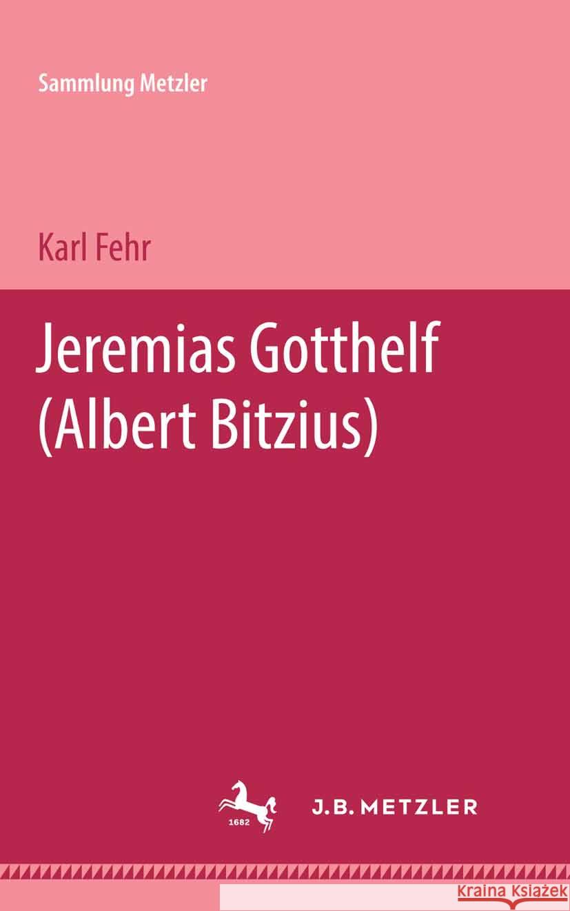 Jeremias Gotthelf Karl Fehr 9783476994288