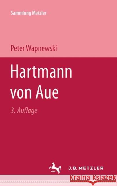 Hartmann Von Aue Wapnewski, Peter 9783476994370 J.B. Metzler