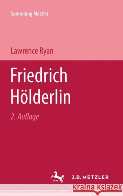 Friedrich Hölderlin Ryan, Lawrence 9783476994394 J.B. Metzler