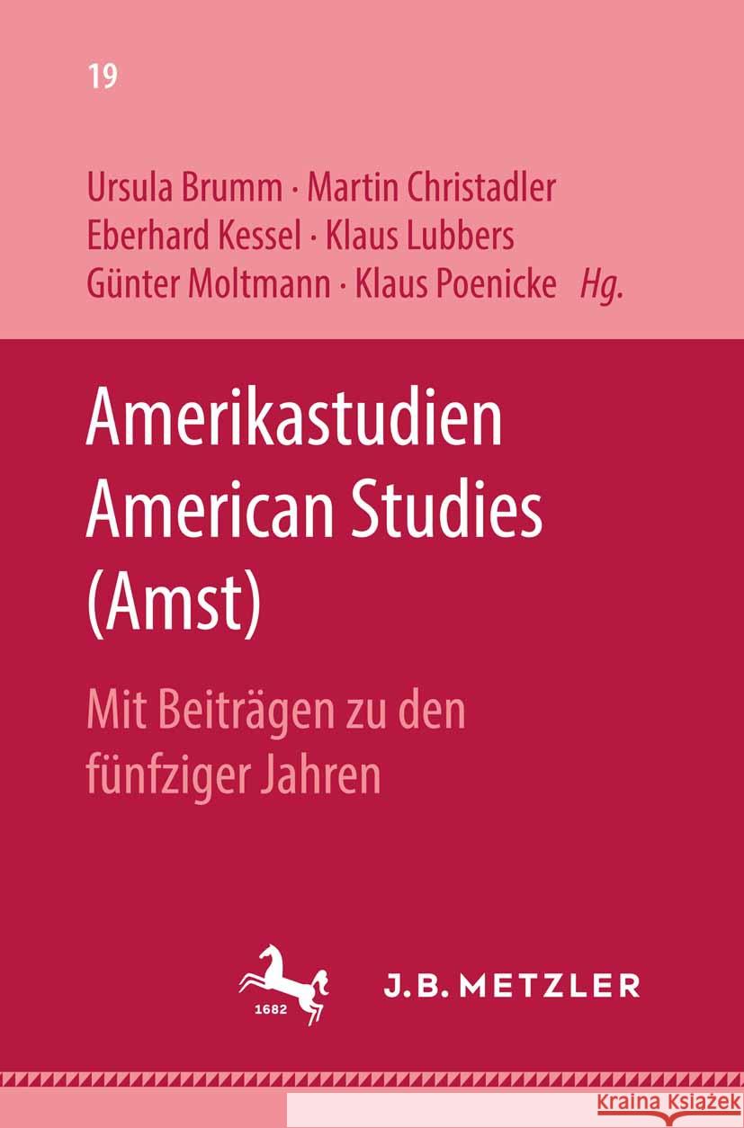 Amerikastudien / American Studies Ursula Brumm Martin Christadler Eberhard Kessel 9783476994455 J.B. Metzler