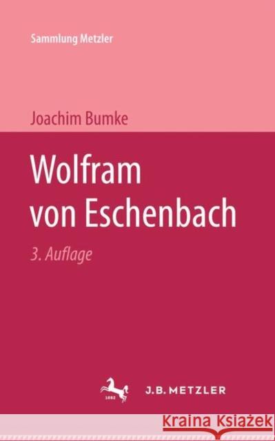 Wolfram Von Eschenbach Bumke, Joachim 9783476995070 J.B. Metzler