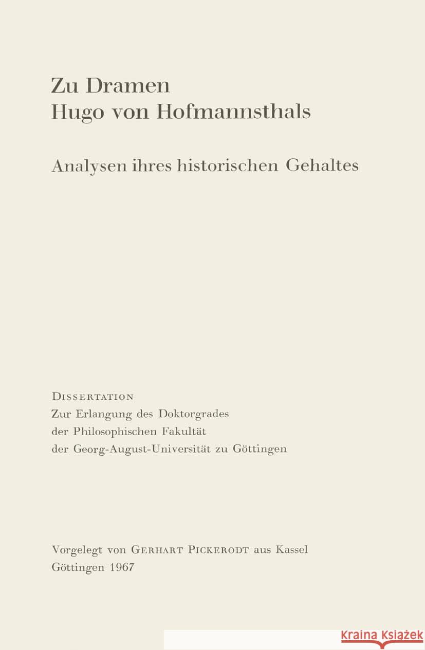 Zu Dramen Hugo Von Hofmannsthals: Analysen Ihres Historischen Gehaltes Gerhart Pickerodt 9783476996503