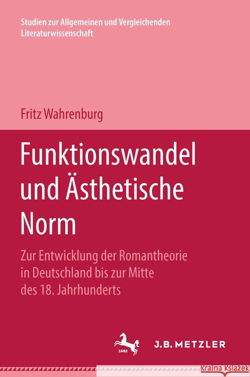 Funktionswandel und Ästhetische Norm Fritz Wahrenburg 9783476997005