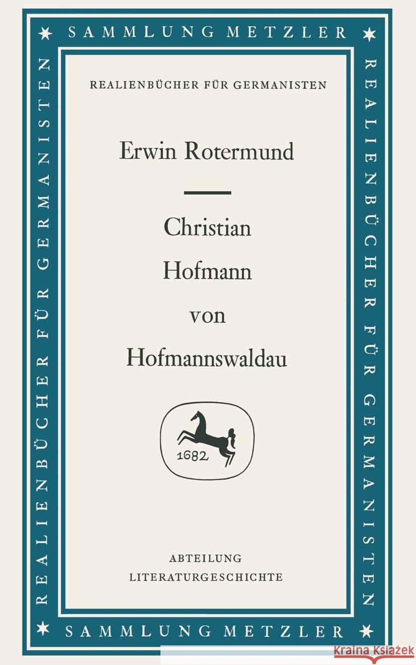 Christian Hofmann Von Hofmannswaldau Erwin Rotermund 9783476997203 J.B. Metzler