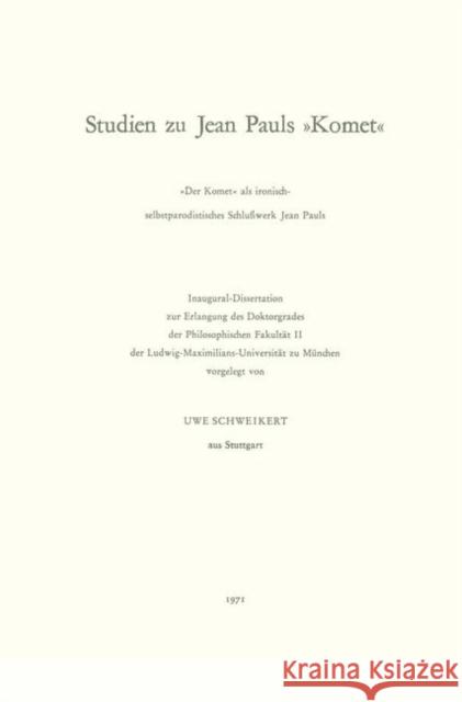 Studien Zu Jean Pauls Komet Schweikert, Uwe 9783476997241