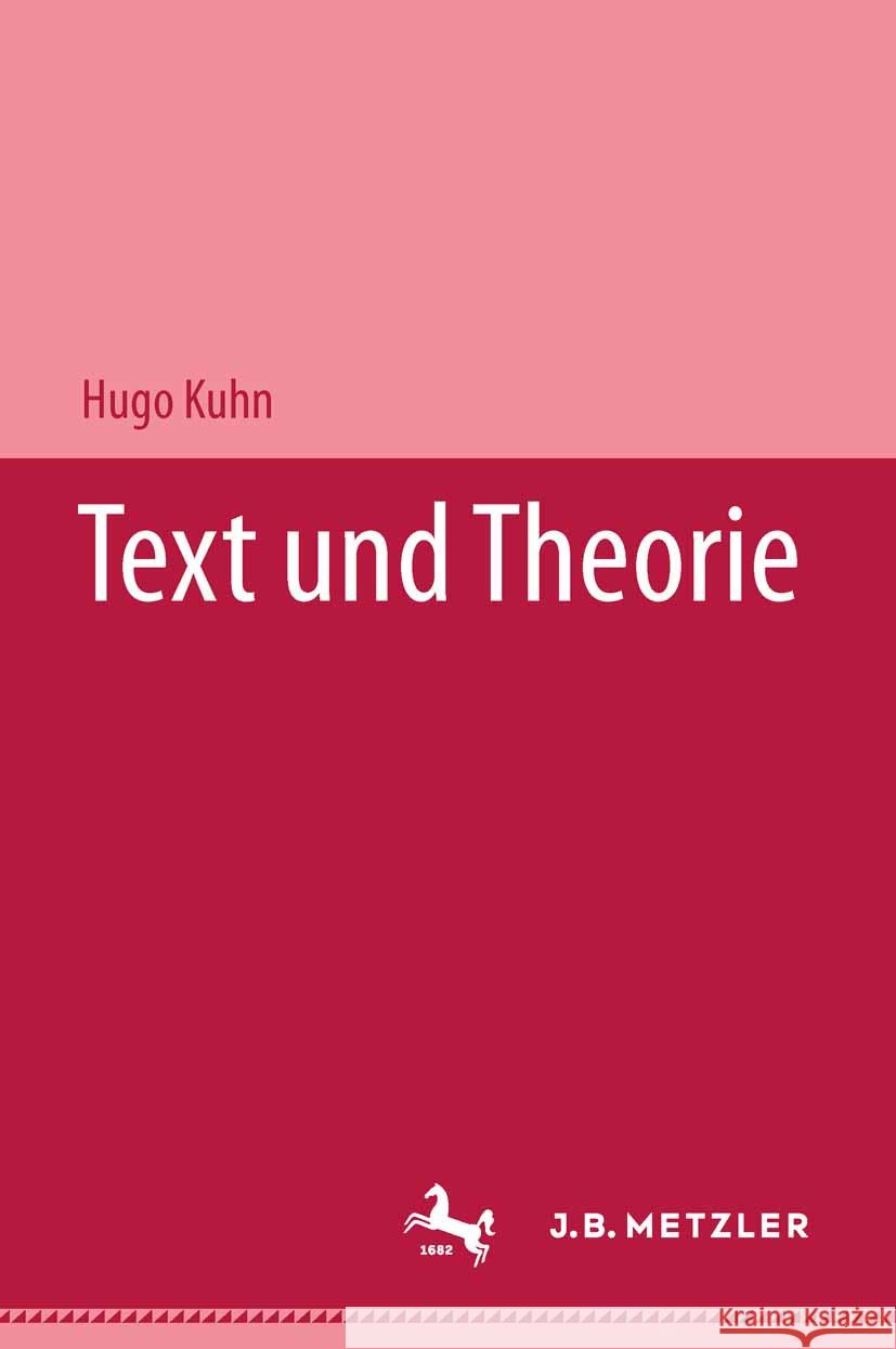 Text Und Theorie Hugo Kuhn 9783476997265