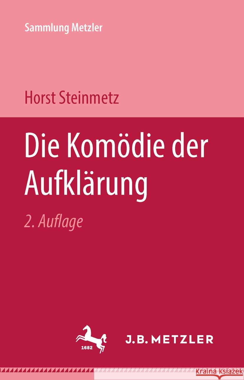 Die Kom?die Der Aufkl?rung Horst Steinmetz 9783476997685