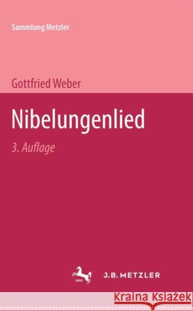 Nibelungenlied Gottfried Weber 9783476997845