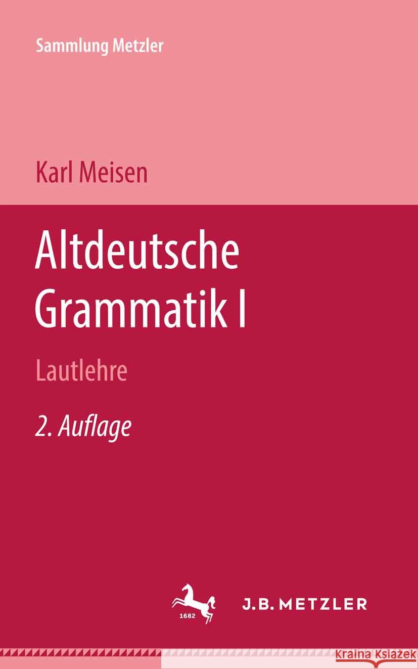 Altdeutsche Grammatik Karl Meisen 9783476997883 J.B. Metzler