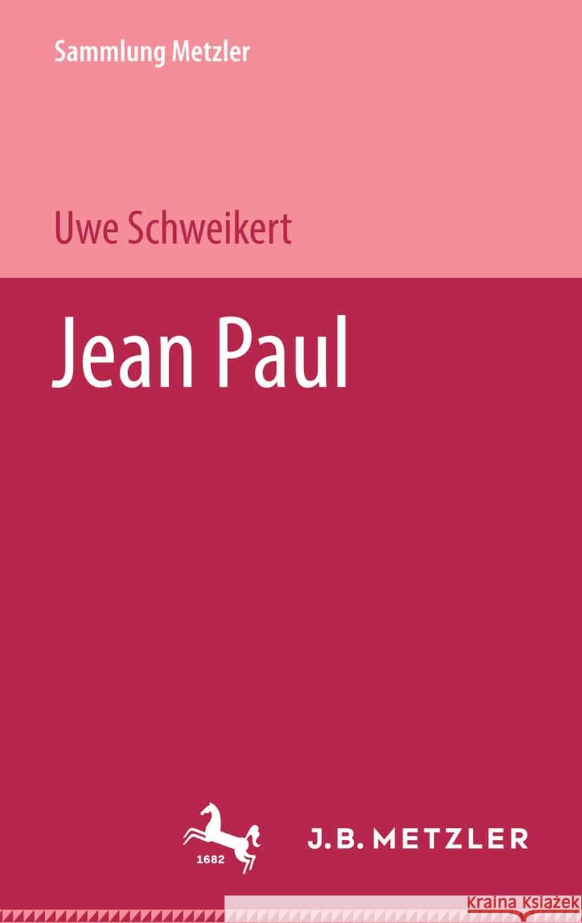 Jean Paul Uwe Schweikert 9783476997944