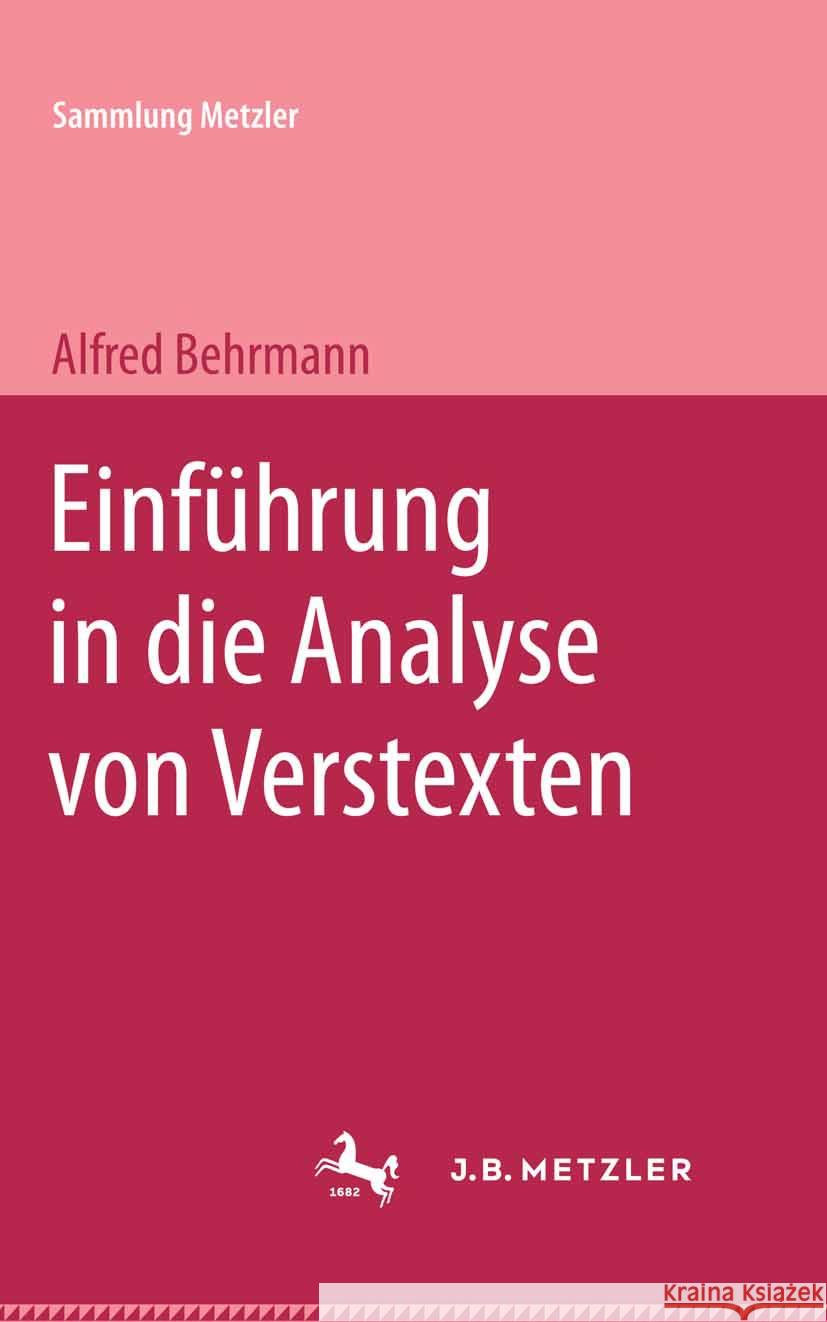 Einführung in die Analyse von Verstexten Alfred Behrmann 9783476998125