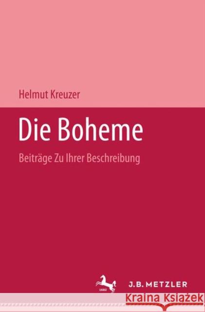 Die Boheme: Beiträge Zu Ihrer Beschreibung Kreuzer, Helmut 9783476999047