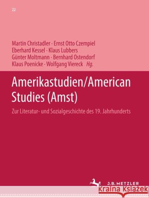 Amerikastudien / American Studies Martin Christadler Ernst Otto Czempiel Eberhard Kessel 9783476999979 J.B. Metzler