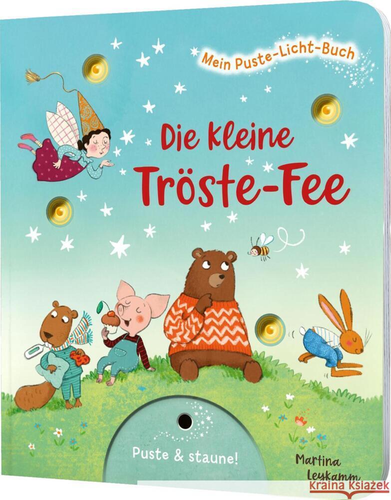 Mein Puste-Licht-Buch: Die kleine Tröste-Fee : Pappebuch mit Puste-Licht und LED-Lämpchen, Mitmachbuch für Kinder ab 18 Monaten. Puste & staune! Sylvia, Tress 9783480236510 Esslinger in der Thienemann-Esslinger Verlag 