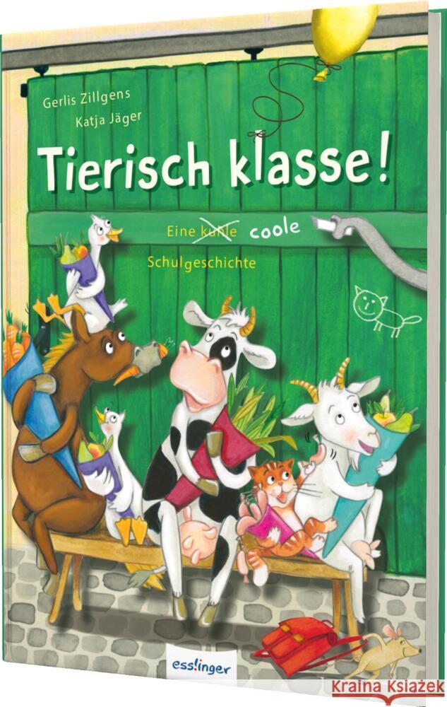 Tierisch klasse! Zillgens, Gerlis 9783480238415 Esslinger in der Thienemann-Esslinger Verlag 