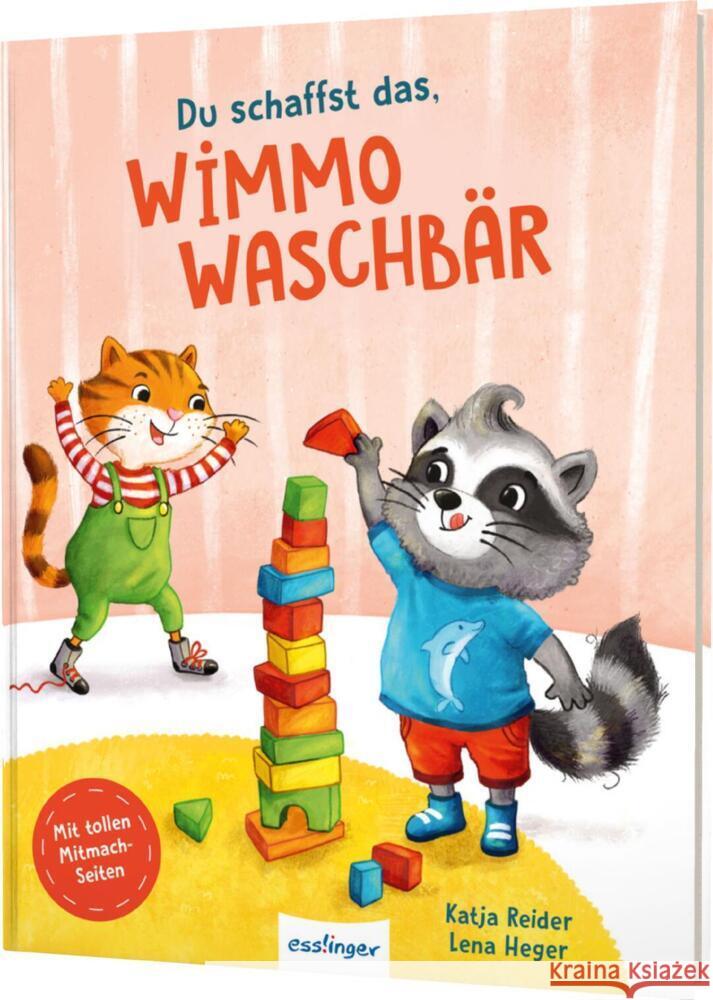 Du schaffst das, Wimmo Waschbär Reider, Katja 9783480238958