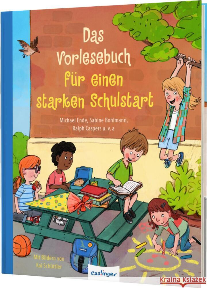 Das Vorlesebuch für einen starken Schulstart Ende, Michael, Franz, Cornelia, Jörg, Sabine 9783480239153