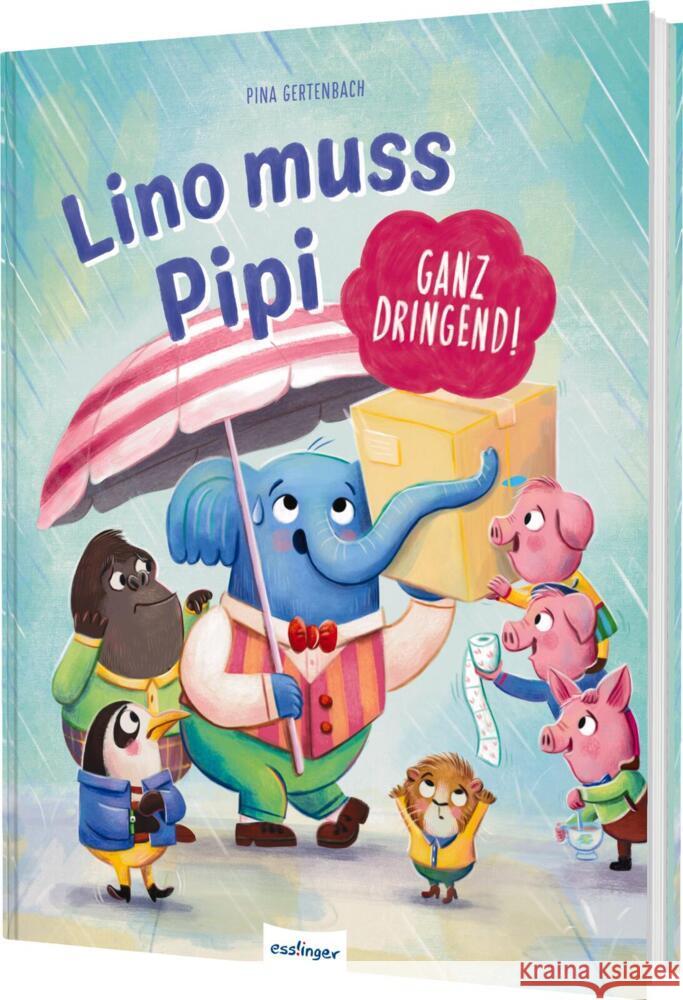 Lino muss Pipi (ganz dringend!) Gertenbach, Pina 9783480239733