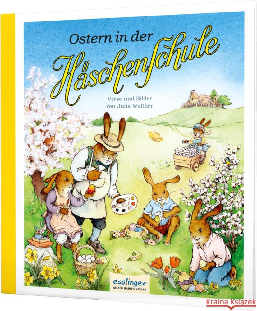 Die Häschenschule 7: Ostern in der Häschenschule Walther, Julia 9783480401482 Esslinger in der Thienemann-Esslinger Verlag 