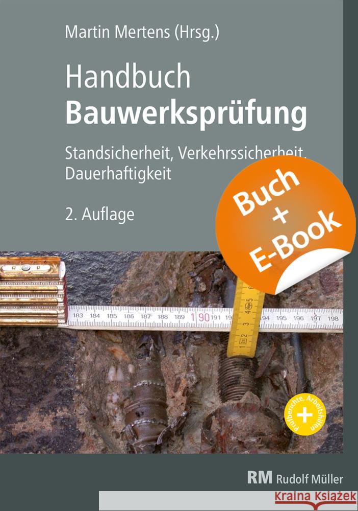 Handbuch Bauwerksprüfung - mit E-Book, m. 1 Buch, m. 1 E-Book Taffe, Alexander, Bohlander, Jürgen, Holste, Karsten 9783481043322 RM Rudolf Müller Medien