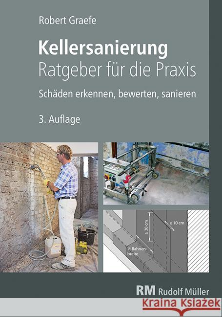 Kellersanierung - Ratgeber für die Praxis Graefe, Robert 9783481043711