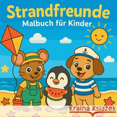 Strandfreunde - Malbuch f?r Kinder Chris Martin 9783482074813 Chris Martin
