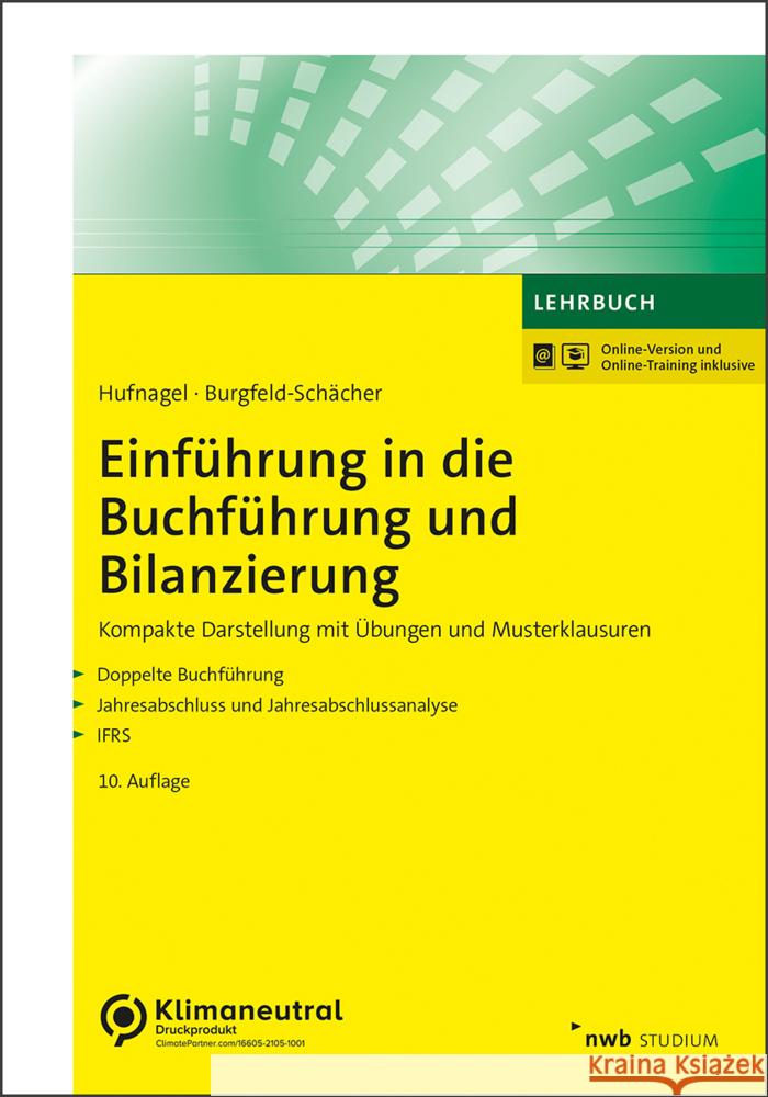 Einführung in die Buchführung und Bilanzierung Hufnagel, Wolfgang, Burgfeld-Schächer, Beate 9783482538308 NWB Verlag