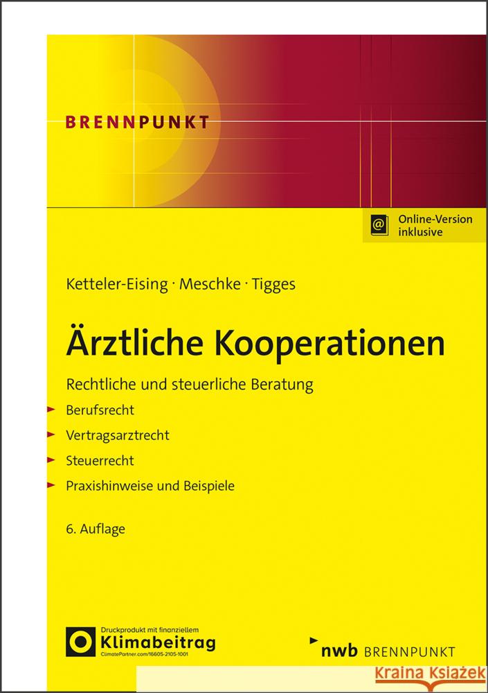 Ärztliche Kooperationen Ketteler-Eising, Thomas, Meschke, Andreas, Tigges, Gerrit 9783482573163