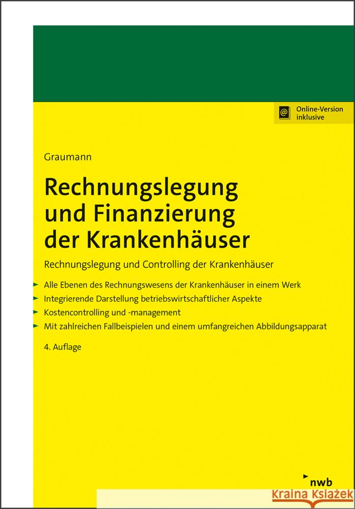 Rechnungslegung und Finanzierung der Krankenhäuser Graumann, Mathias 9783482575747 NWB Verlag