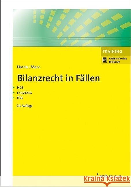 Bilanzrecht in Fällen Harms, Jens E., Marx, Franz Jürgen 9783482640940 NWB Verlag