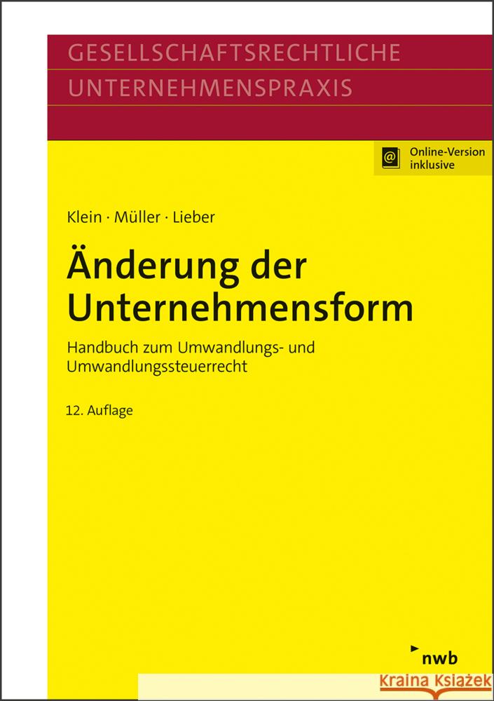 Änderung der Unternehmensform Klein, Hartmut, Müller, Thomas, Lieber, Bettina 9783482670329