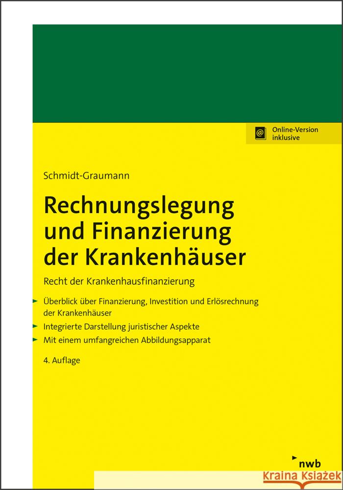 Rechnungslegung und Finanzierung der Krankenhäuser Schmidt-Graumann, Anke 9783482678646