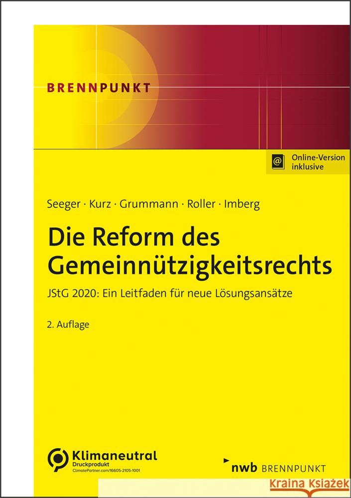 Die Reform des Gemeinnützigkeitsrechts Seeger, Andreas, Kurz, Tilo, Grummann, Stephan 9783482681424 NWB Verlag