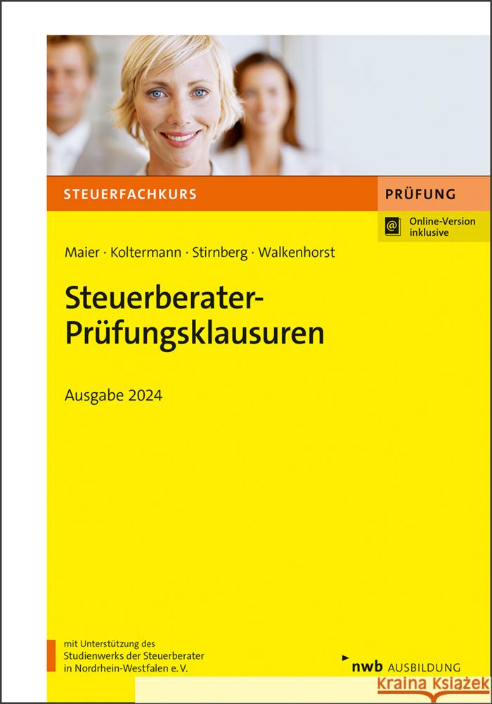Steuerberater-Prüfungsklausuren Maier, Hartwig, Koltermann, Jörg, Stirnberg, Martin 9783482683237