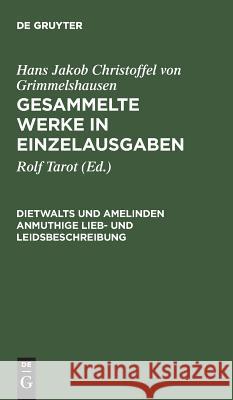 Dietwalts und Amelinden anmuthige Lieb- und Leidsbeschreibung  9783484100237 Max Niemeyer Verlag