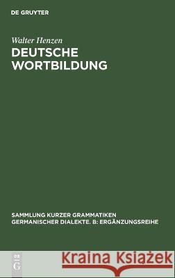 Deutsche Wortbildung Henzen, Walter 9783484100725 X_Max Niemeyer Verlag