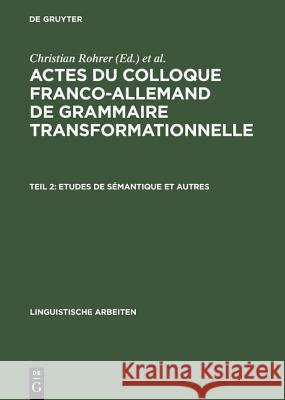 Etudes de Sémantique Et Autres Christian Rohrer, Nicolas Ruwet 9783484102064