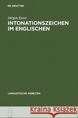 Intonationszeichen im Englischen Jürgen Esser 9783484102385