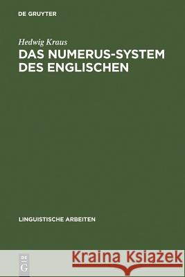 Das Numerus-System des Englischen Hedwig Kraus 9783484102729 de Gruyter