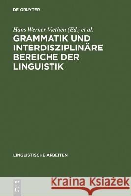 Grammatik und interdisziplinäre Bereiche der Linguistik Konrad Sprengel, Hans Werner Viethen, Wolf-Dietrich Bald 9783484102743