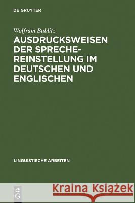 Ausdrucksweisen der Sprechereinstellung im Deutschen und Englischen Wolfram Bublitz (Universitat Augsburg) 9783484102958